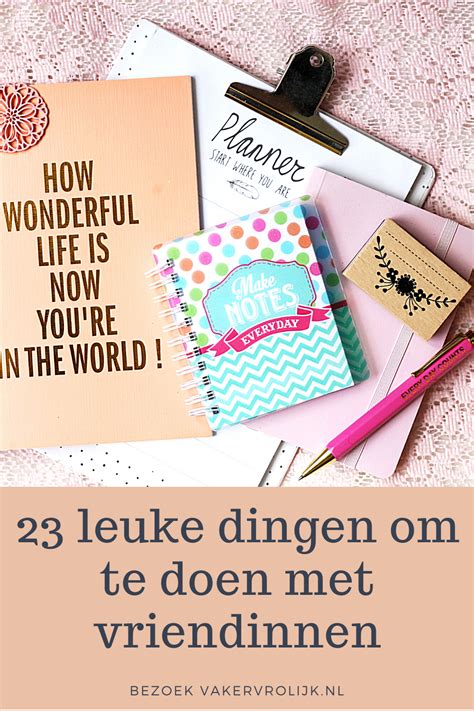 dingen te doen met vriendinnen|40x leuke dingen om te doen met vriendinnen